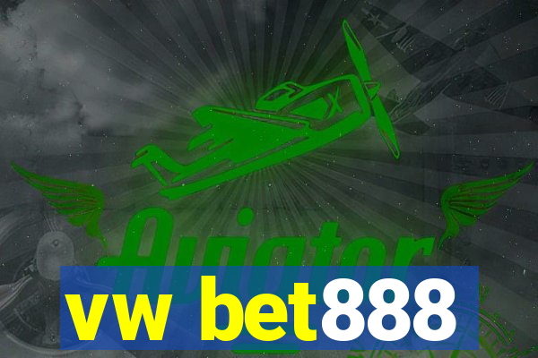 vw bet888
